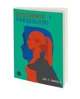 bokomslag Disidente Y Perseguido / Dissident and Persecuted