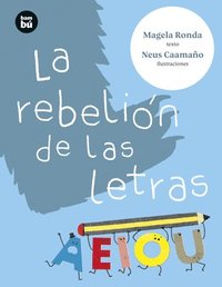 bokomslag La Rebelión de Las Letras / The Rebellion of Letters: Volume 35