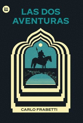 Carlo Fabretti - Las DOS Aventuras / The Two Adventures: Volume 59, Häftad