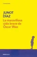 Junot Diaz - La maravillosa vida breve de Oscar Wao, Häftad