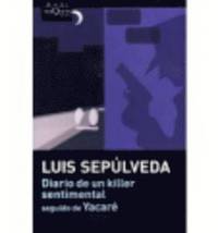 bokomslag Diario de un killer sentimental - seguido de Yacaré