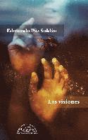 Visiones, Las