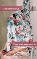 Sofia Balbuena - Personaje Secundario, Häftad