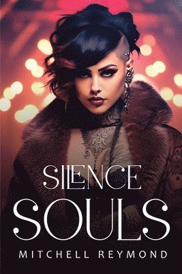 bokomslag Silence Souls