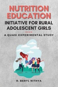 bokomslag Nutrition Education Initiative for Rural Adolescent Girls