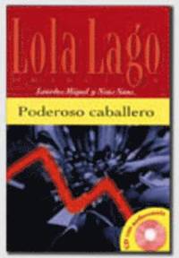 bokomslag Lola lago, detective - poderoso caballero + cd (a2)