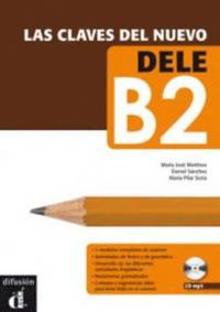 bokomslag Las claves del nuevo DELE B2