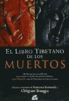 El libro tibetano de los muertos : la gran liberación a través de la escucha en el bardo 1