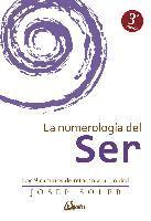 bokomslag La numerología del ser : los 9 caminos de retorno a la unidad