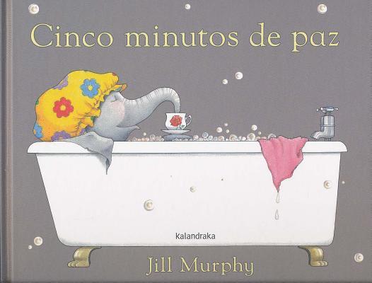 Jill Murphy, Óscar Senra Gómez - Cinco Minutos de Paz = Five Minutes' Peace, Inbunden