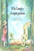 El Sr. Conejo y El Regalo Perfecto