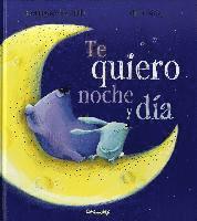 bokomslag Te Quiero Noche Y Dia