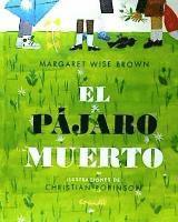 bokomslag El Pajaro Muerto
