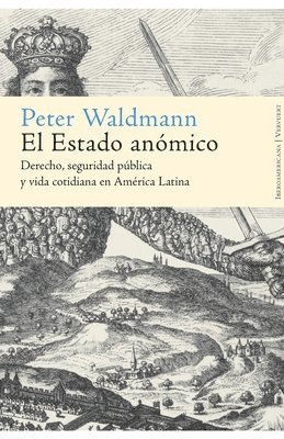 Peter Waldmann - Estado anómico, Häftad