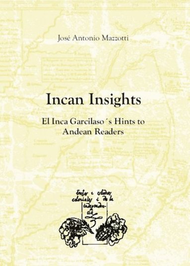 bokomslag Incan Insights