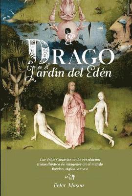 Peter Mason - El drago en el Jardín del Edén, Häftad