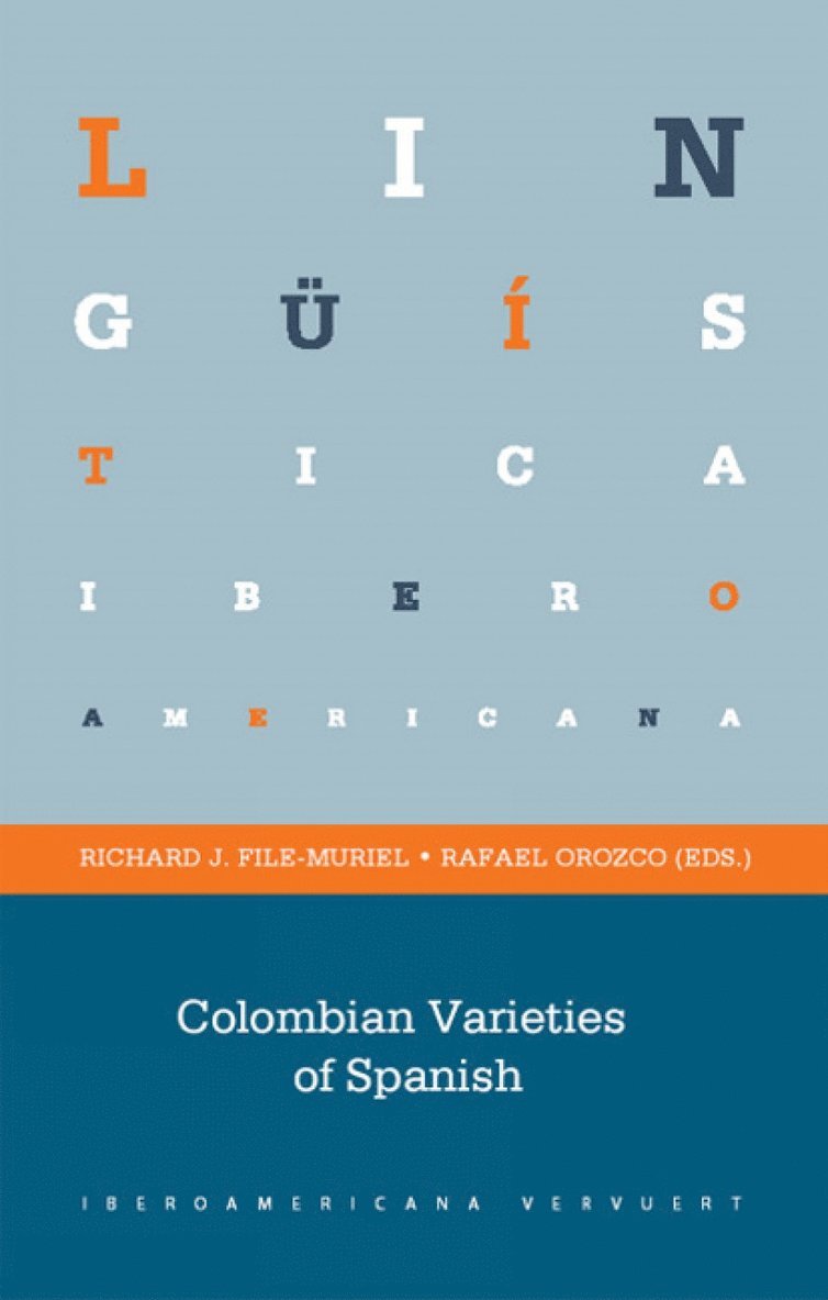 Richard J File-Muriel, Rafael Orozco - Colombian Varieties of Spanish, Häftad