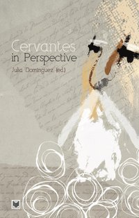 bokomslag Cervantes in Perspective