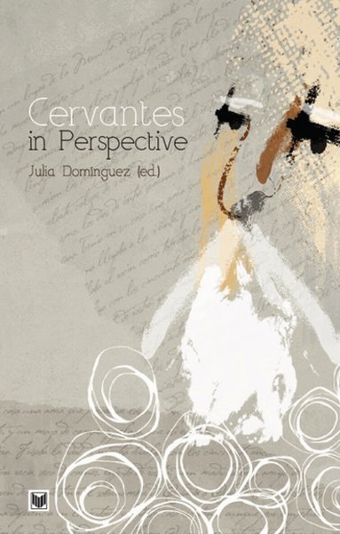 Julia Domínguez - Cervantes in Perspective, Häftad