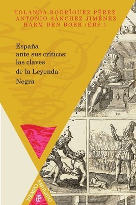 Yolanda Rodríguez Pérez, Harm Den Boer - España ante sus críticos, Häftad