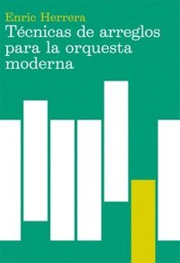 bokomslag Técnicas de Arreglos Para La Orquesta Moderna