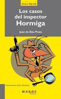 bokomslag Los casos del inspector Hormiga