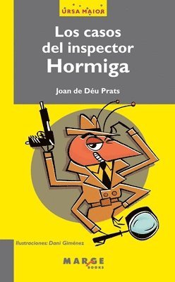 bokomslag Los casos del inspector Hormiga