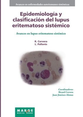 Lucio Pallarés, Ricard Cervera - Epidemiología y clasificación del lupus eritematoso sistémico, Häftad
