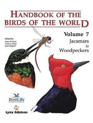 Josep del Hoyo Calduch, Andrew Elliott, Jordi Sargatal - Handbook of the Birds of the World. Vol.7, Inbunden