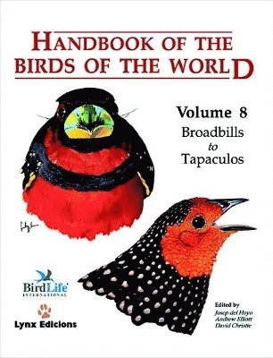 Josep del Hoyo Calduch, Andrew Elliott, David A Christie - Handbook of the Birds of the World. Vol.8, Inbunden