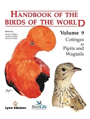 Josep del Hoyo Calduch, Andrew Elliott, David A Christie - Handbook of the Birds of the World. Vol.9, Inbunden