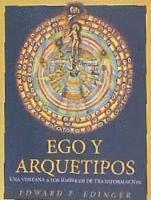 EGO Y ARQUETIPOS: UNA VENTANA A LOS SÍMBOLOS DE TRANSFORMACIÓN, Häftad