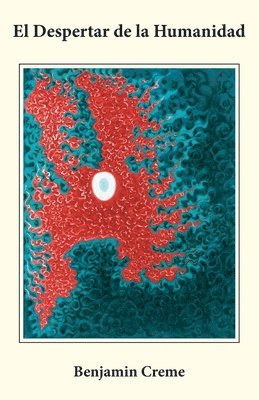 Benjamin Creme - El Despertar de la Humanidad, Häftad
