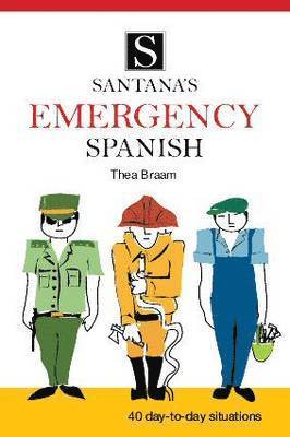 Thea Braam - Emergency Spanish, Häftad