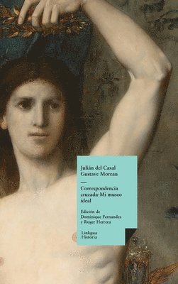 Julián del Casal, Roger Herrera - Correspondencia cruzada, Inbunden