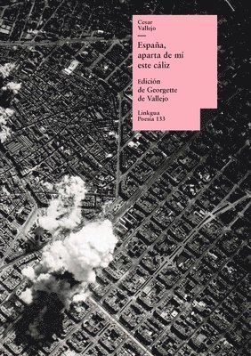 César Vallejo, Georgette de Vallejo - España, aparta de mí este cáliz, Häftad