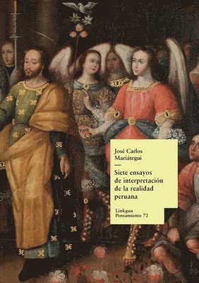 Siete ensayos de interpretación de la realidad peruana