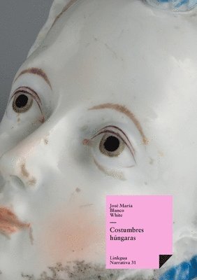 José María Blanco White, José María - Costumbres húngaras, Häftad