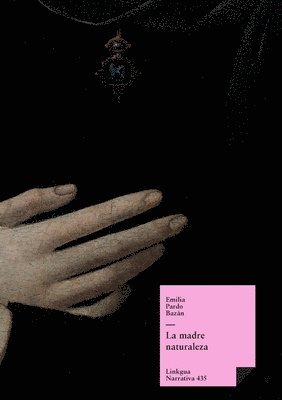 Emilia Pardo Bazán - madre Naturaleza, Häftad