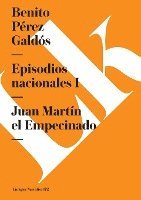 bokomslag Episodios Nacionales I. Juan Martin El Empecinado