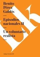 bokomslag Episodios nacionales II: Un voluntario realista