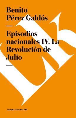 bokomslag Episodios nacionales IV: La Revolución de Julio