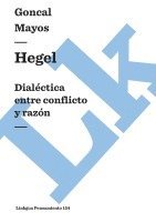 Gonçal Mayos - Hegel: Dialéctica entre conflicto y razón, Häftad