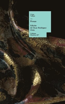César Vallejo, Oscar Rodríguez Ortiz - Prosas, Inbunden