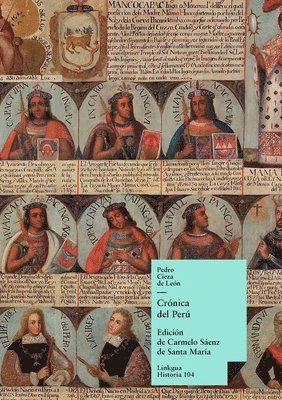Pedro Cieza de León, Carmelo Sáenz de Santa María - Crónica del Perú, Häftad