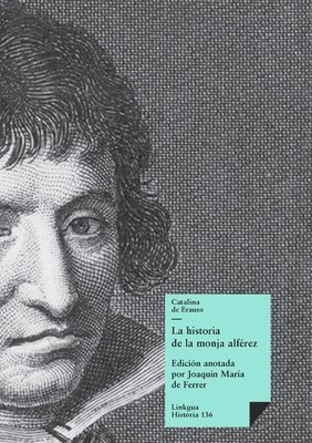 Catalina De Erauso, Joaquín María de Ferrer - historia de la monja alférez, Häftad