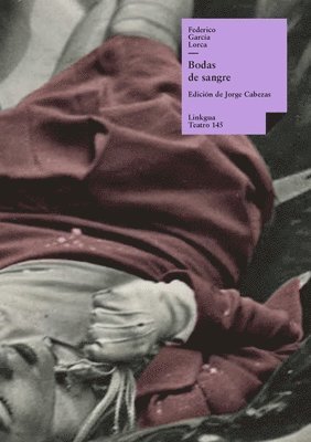 Federico García Lorca - Bodas de sangre, Häftad