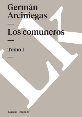 bokomslag Los comuneros: Tomo I