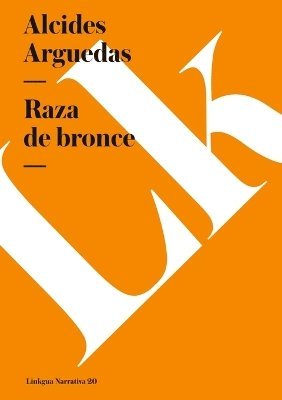 bokomslag Raza de bronce