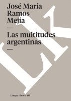 Las multitudes argentinas 1